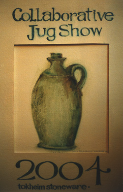 Collaborative Jug Show - 2004 Tokheim Stoneware